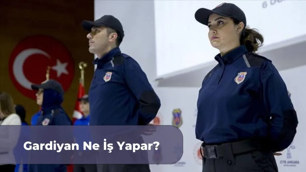gardiyan nasıl olunur Gardiyan Ne İş Yapar?