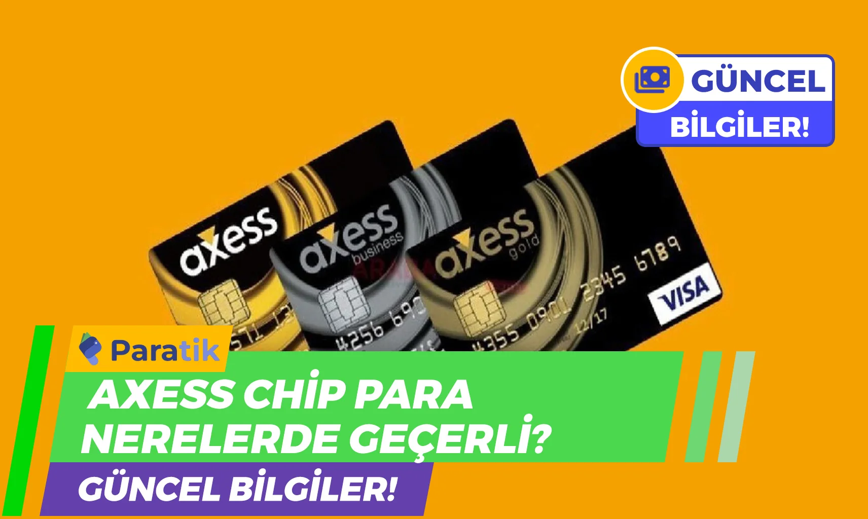İcralık Olanlara Kredi Veren Bankalar Axess Chip Para Nerelerde Geçerli