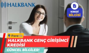 Halkbank Genç Girişimci Kredisi