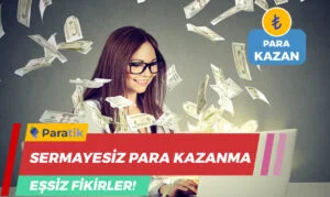 Sermayesiz Para Kazanma