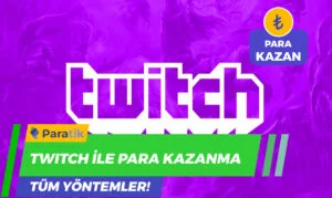 Twitch Para Kazanma