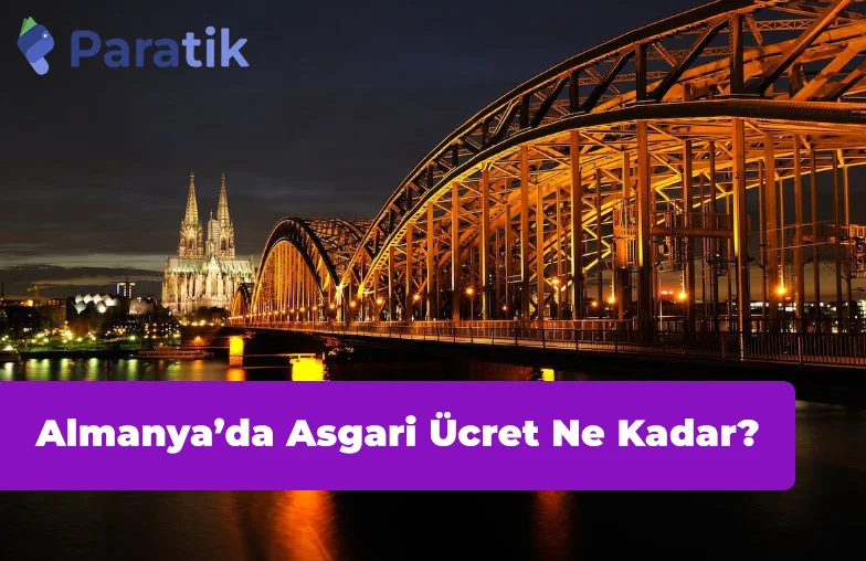 Almanya'da Asgari Ücret Ne Kadar?