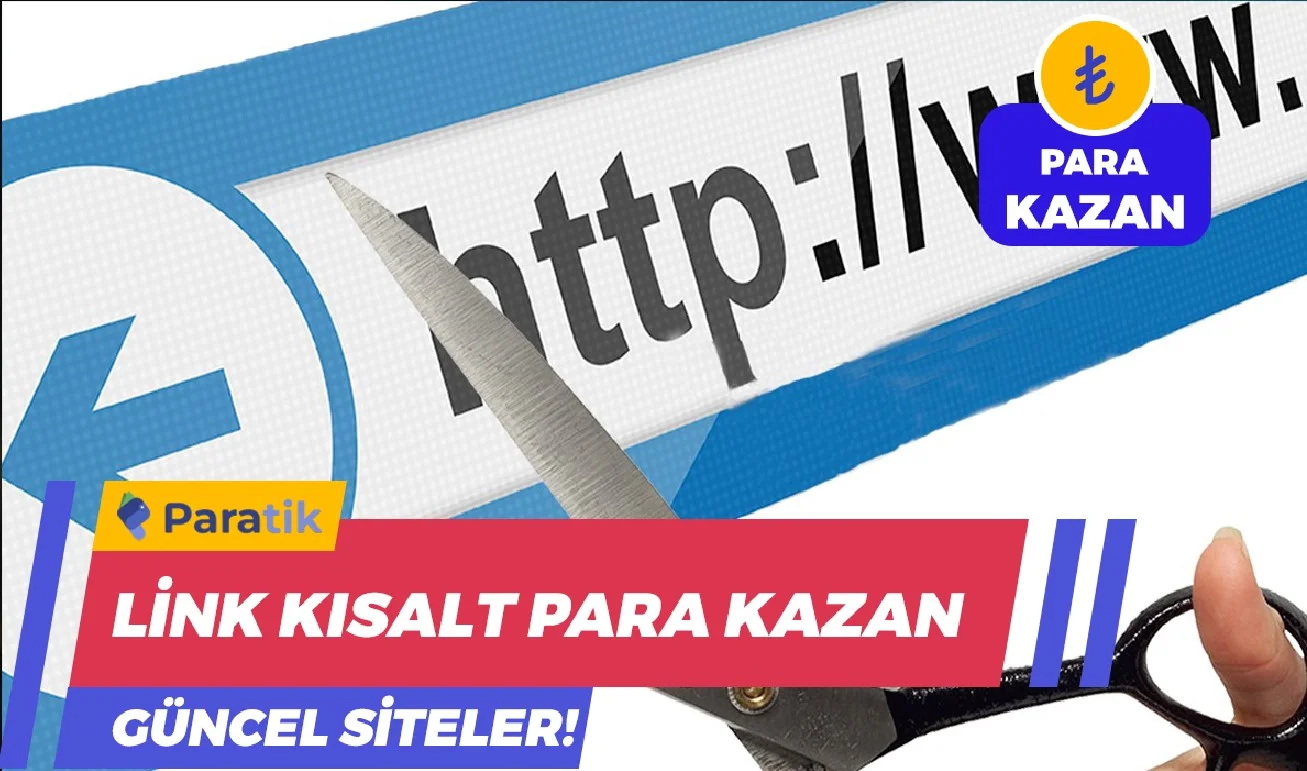 Link Kısalt Para Kazan