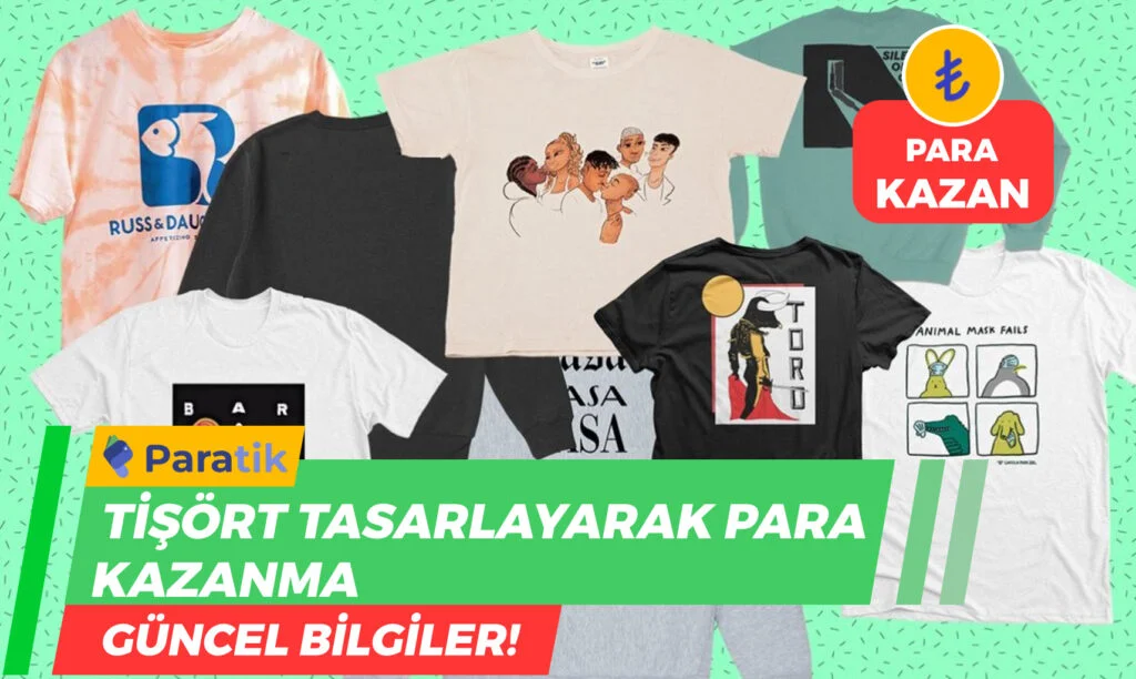 Tişört Tasarlayarak Para Kazanma