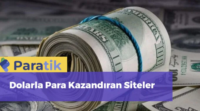 Dolarla Para Kazanmak Dolarla Para Kazandıran Siteler