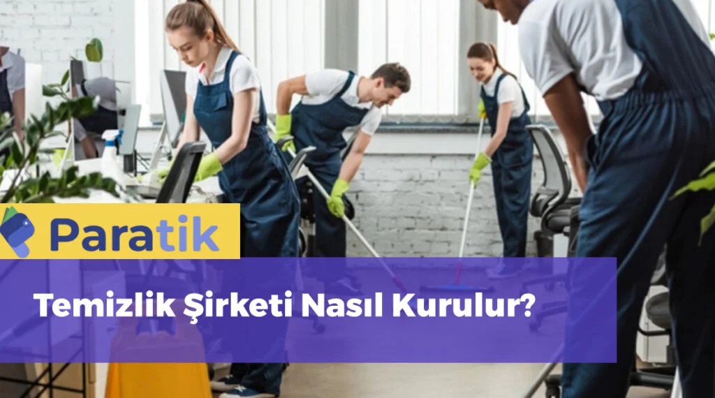 Temizlik Şirketi Nasıl Kurulur