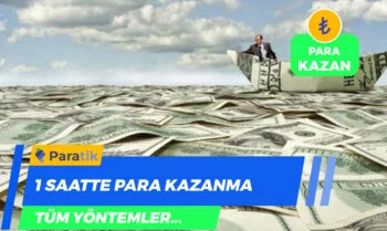 1 Saatte Para Kazanma