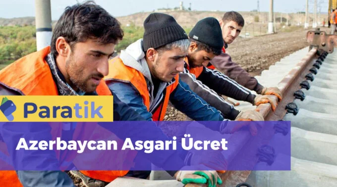 Azerbaycan İş İmkanları Azerbaycan Asgari Ücret 2023