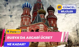 Kazakistan İş İlanları Rusya Asgari Ücret