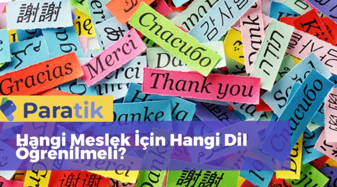 Hangi Meslek İçin Hangi Dil Öğrenilmeli?