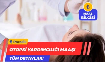sanal asistanlık Otopsi Yardımcılığı Maaşı