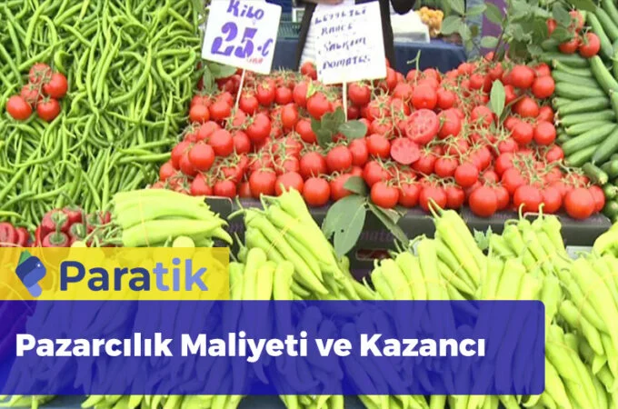 Pazarcılık Maliyeti ve Kazancı
