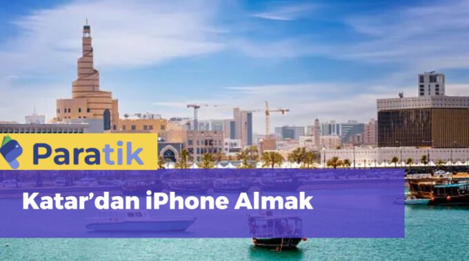 Katar'dan iPhone Almak