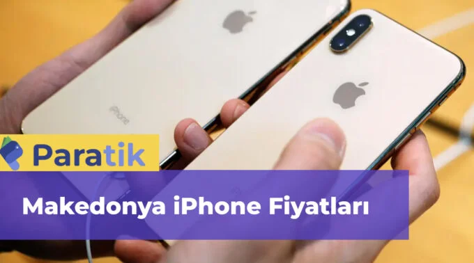 Makedonya iPhone Fiyatları 