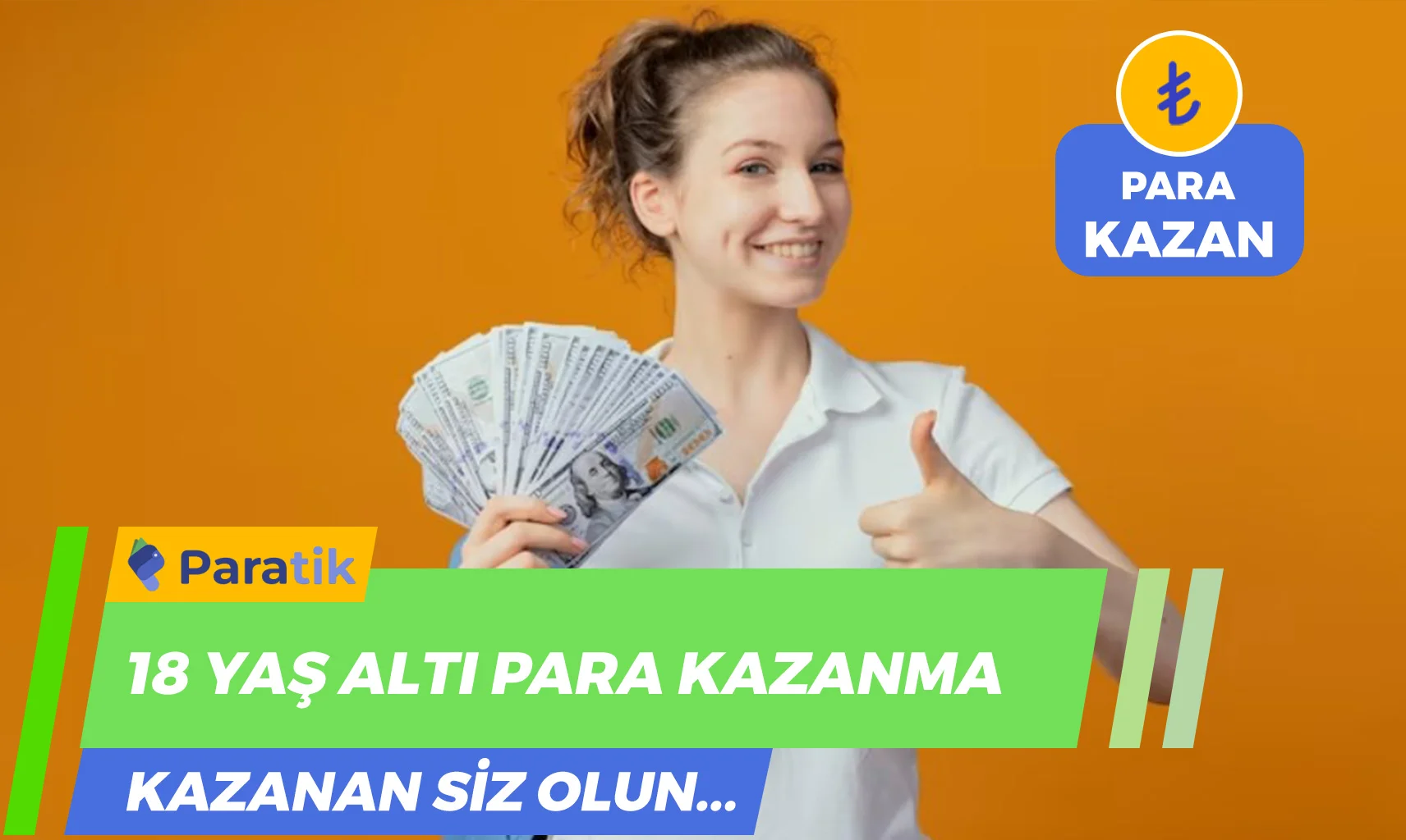 18 Yaş Altı Para Kazanma