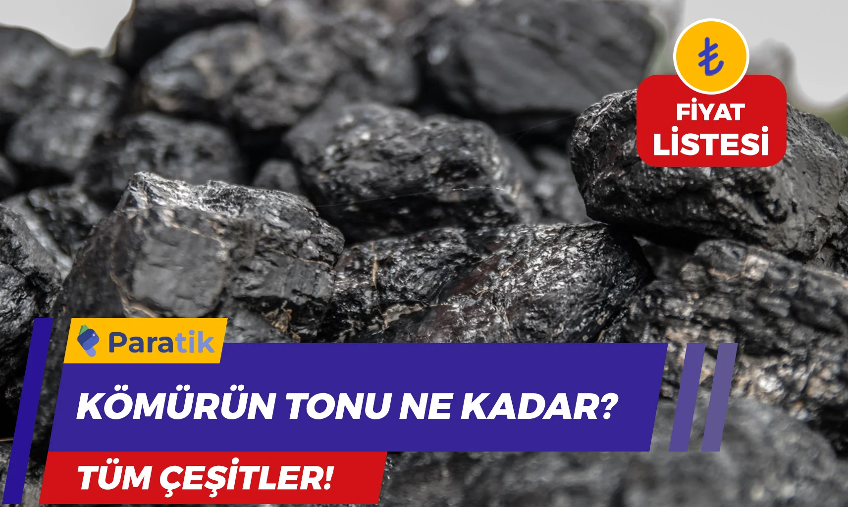 Kömürün Tonu Ne Kadar?