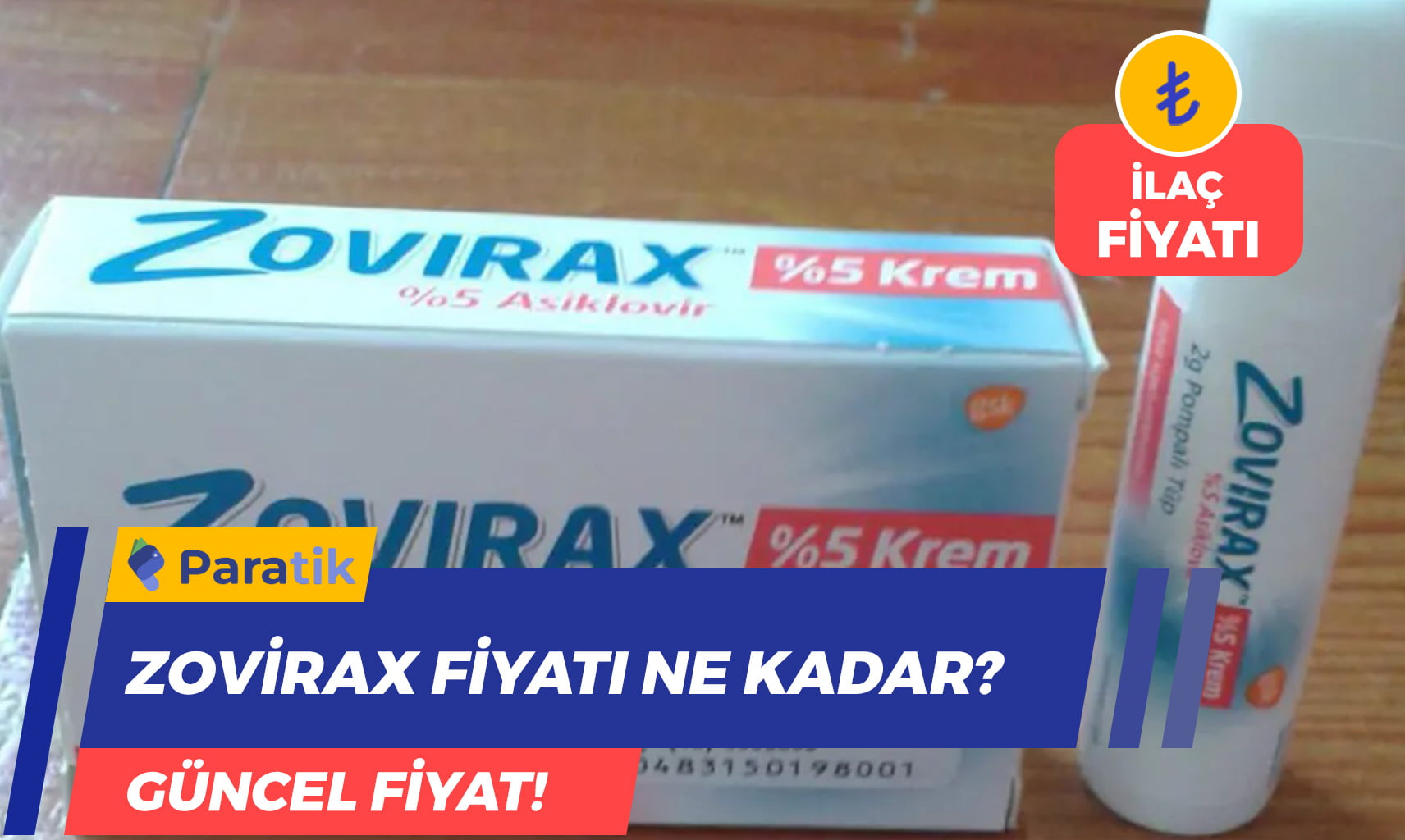 Zovirax Fiyat
