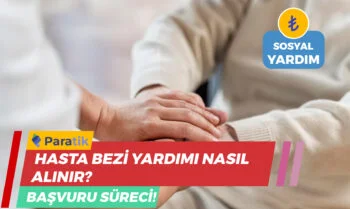Hasta Bezi Yardımı Nasıl Alınır?