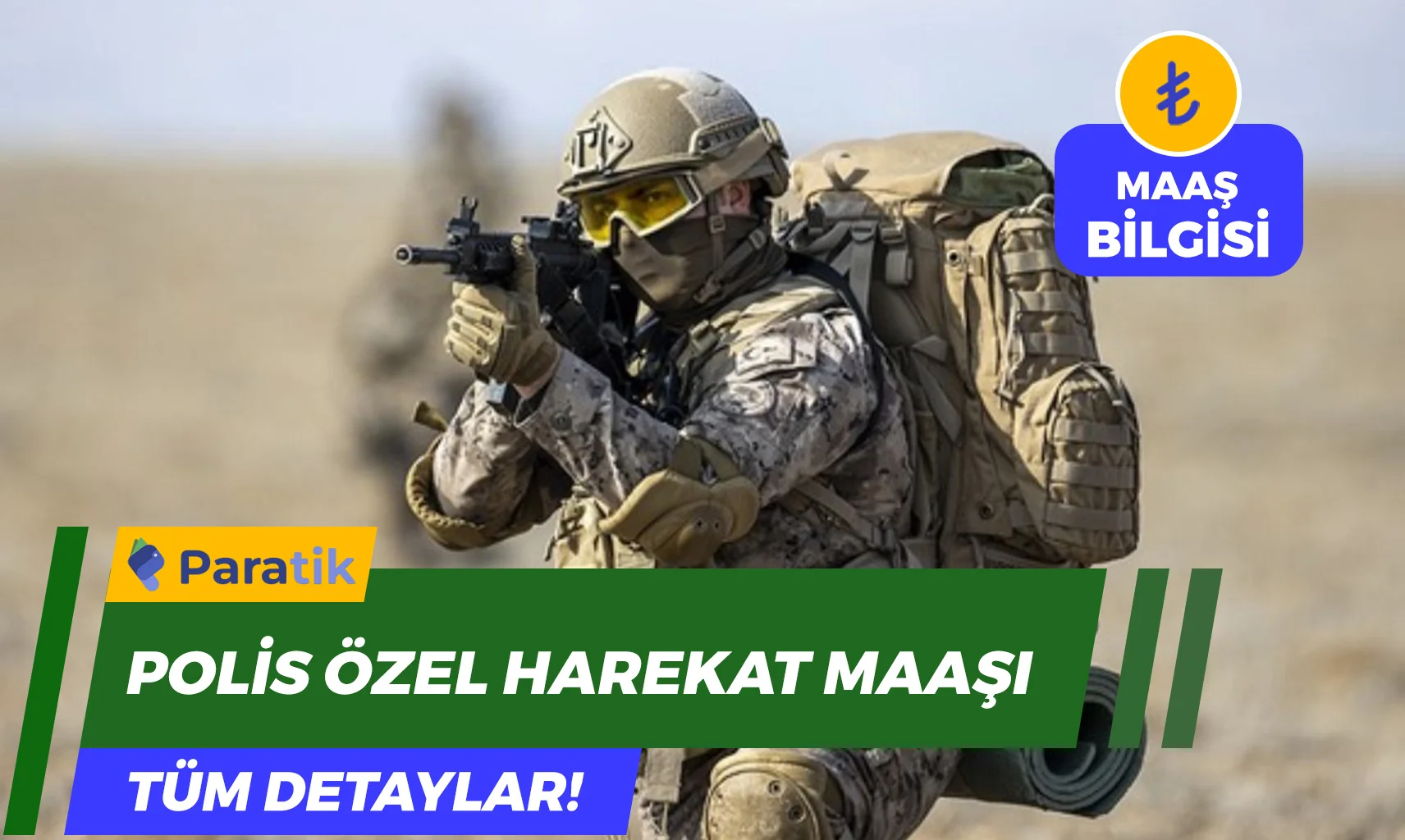 sanal asistanlık Polis Özel Harekat Maaşı
